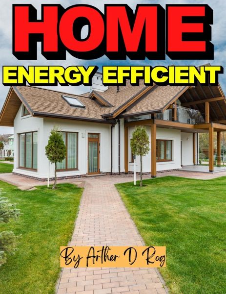Energy Efficient Home (eBook, ePUB)