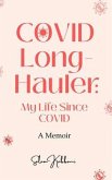 COVID Long-Hauler (eBook, ePUB) COVID Long-Hauler (eBook, ePUB)