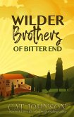 Wilder Brothers of Bitter End (Books 1-3) (eBook, ePUB)