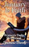 January is Faith (Women's Daily Devotional, #1) (eBook, ePUB)