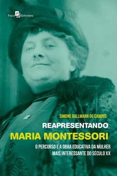 Reapresentando Maria Montessori (eBook, ePUB) - Campos, Simone Ballmann de