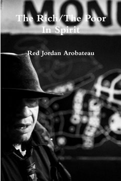 The Rich/The Poor In Spirit --New Edition - Arobateau, Red Jordan