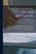 The Progressive Higher Arithmetic: For... - Bild 1