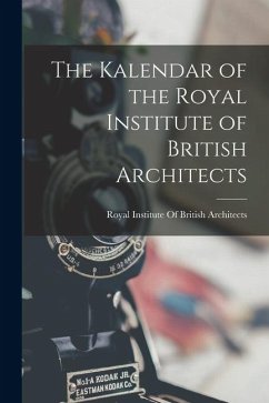 The Kalendar of the Royal Institute of British Architects