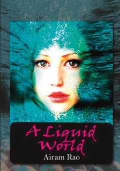 A Liquid World - Rao, Airam