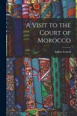 A Visit to the Court of Morocco