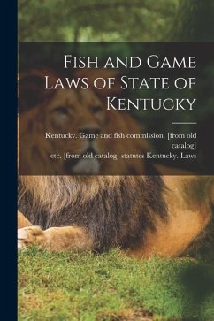 Fish and Game Laws of State of Kentucky