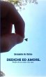 Dediche ed amore. Stralci di un uomo... - Bild 1