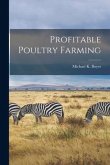Profitable Poultry Farming