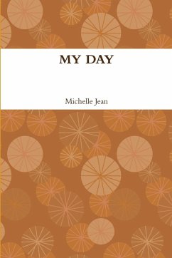 MY DAY - Jean, Michelle