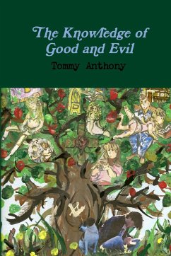 The Knowledge of Good and Evil - Anthony, Tommy