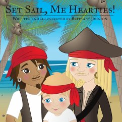 Set Sail, Me Hearties - Johnson, Brittany