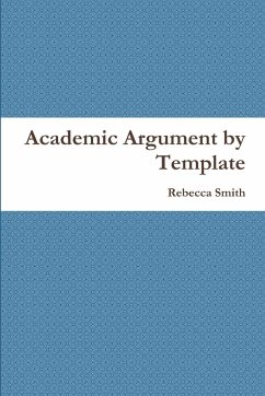 Academic Argument by Template - Smith, Rebecca