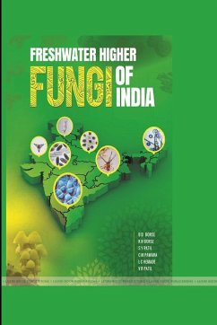 Freshwater Higher Fungi of India - Borse, B D; Borse, K N; Patil, S Y