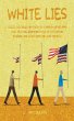 White Lies Critical Race Theory and... - Bild 1