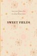 SWEET FIELDS - Bild 1