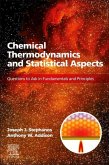 Chemical Thermodynamics and Statistical Aspects