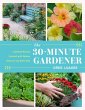 The 30-Minute Gardener - Bild 1