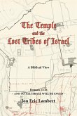 The Temple and the Lost Tribes of Israel