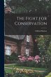 The Fight for Conservation - Bild 1