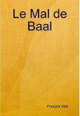 Le Mal de Baal
