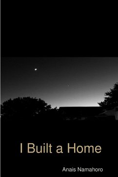 I Built a Home - Namahoro, Anais