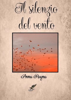 Il silenzio del vento - Rugna, Anna