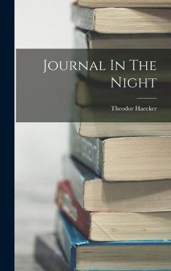 Journal In The Night - Haecker, Theodor