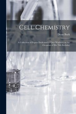 Cover Cell Chemistry; a Collection of Papers Dedicated to Otto Warburg on the Occasion of his 70th Birthday
