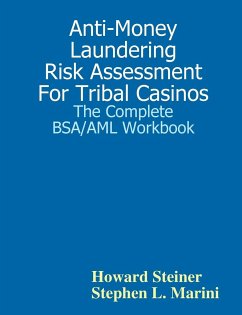 Risk Assessment for Tribal Casinos - Steiner, Howard; Marini, Stephen L.