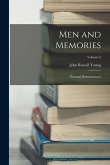 Men and Memories: Personal Reminiscences; Volume 2