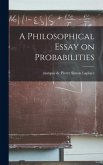 A Philosophical Essay on Probabilities A Philosophical Essay on Probabilities