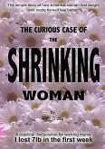 The Curious Case Of The Shrinking Woman