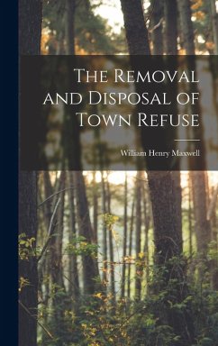Cover The Removal and Disposal of Town Refuse