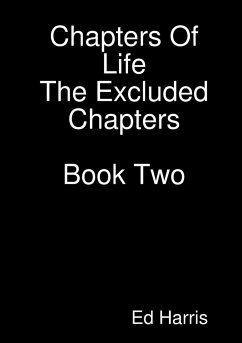 Chapters Of Life- The Excluded Chapters Book Two - Harris, Ed