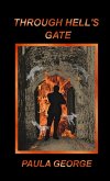 Through Hell's Gate.
