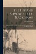 The Life And Adventures Of Black Hawk:... - Bild 1