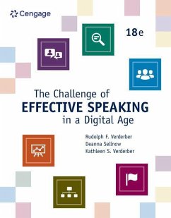 The Challenge of Effective Speaking in a Digital Age - Verderber, Rudolph F.; Verderber, Kathleen S.; Sellnow, Deanna D.