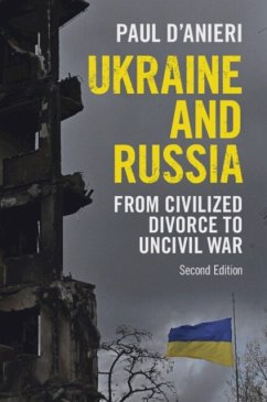 Ukraine and Russia - D'Anieri, Paul (University of California, Riverside)
