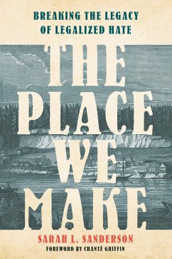 The Place We Make - Sanderson, Sarah L