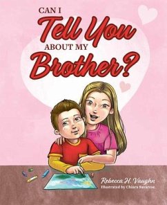 Can I Tell You about My Brother? - Vaughn, Rebecca