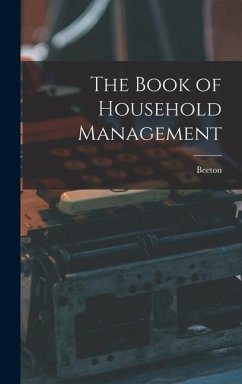 The Book of Household Management - Beeton