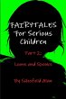 Fairytales For Serious Children Part 2 - Bild 1