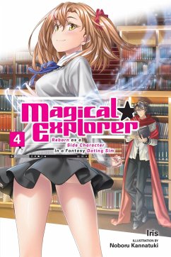 Magical Explorer, Vol. 4 (light novel) - Iris