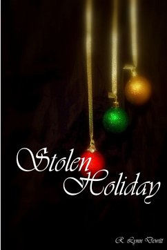 Stolen Holiday - Dewitt, R. Lynn