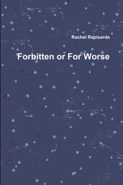 Forbitten or For Worse - Rapisarda, Rachel