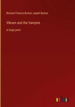 Vikram and the Vampire - Burton, Richard Francis; Burton, Isabel
