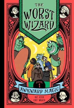 The Worst Wizard: Awkward Magic - Jeter, Nicolas
