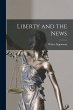 Liberty and the News - Bild 1