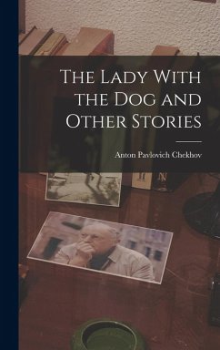 The Lady With the Dog and Other Stories Cover The Lady With the Dog and Other Stories